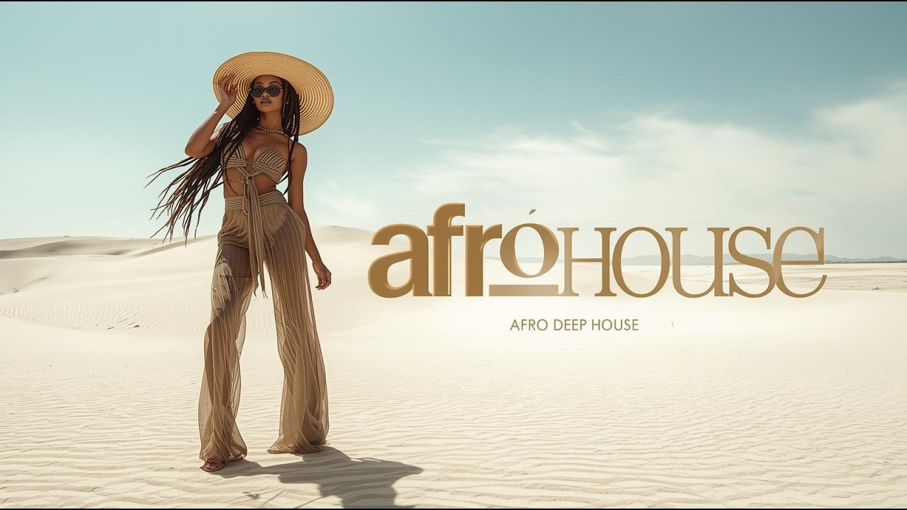 Afro Deep House Music Channel with Tribal & Organic Vibes