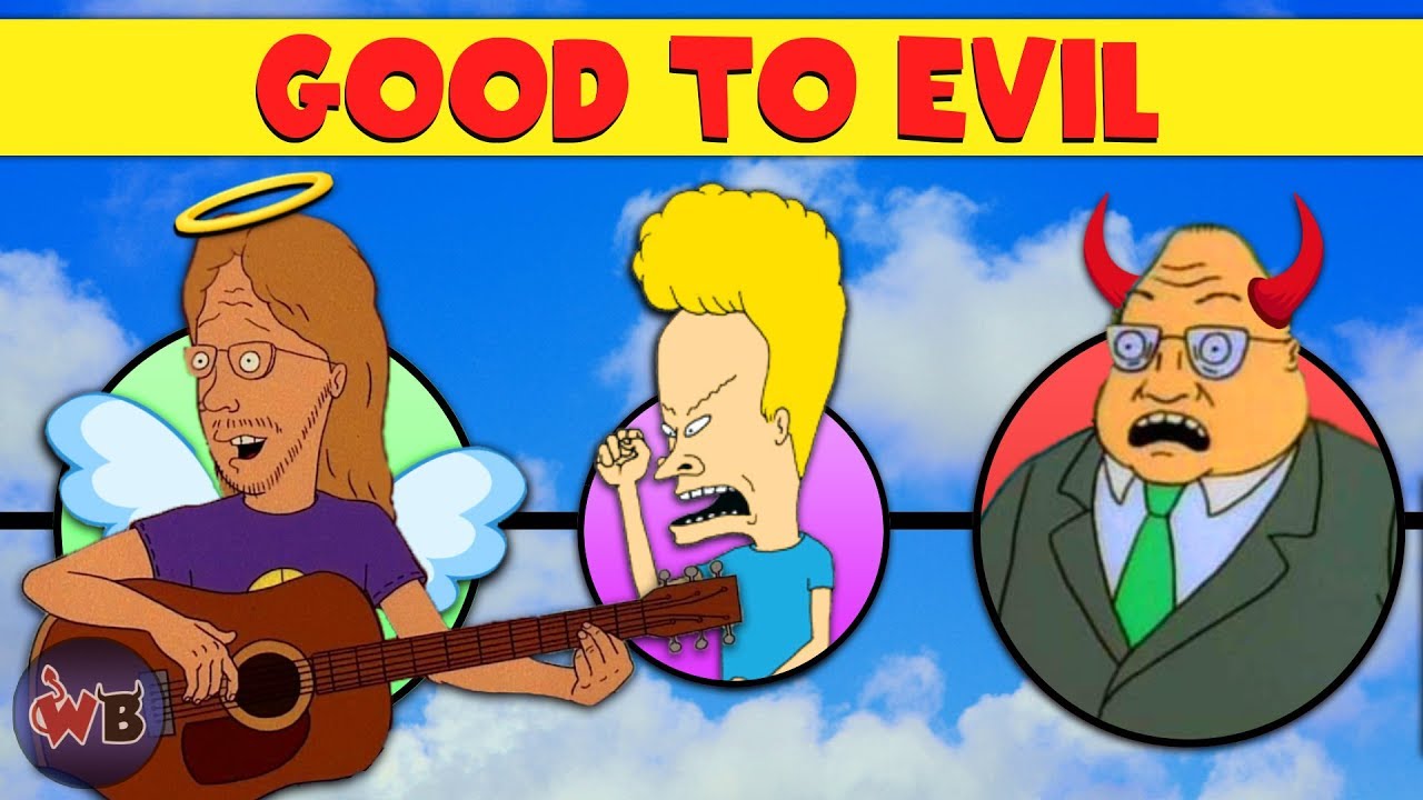 Beavis and Butthead Characters: Good to Evil