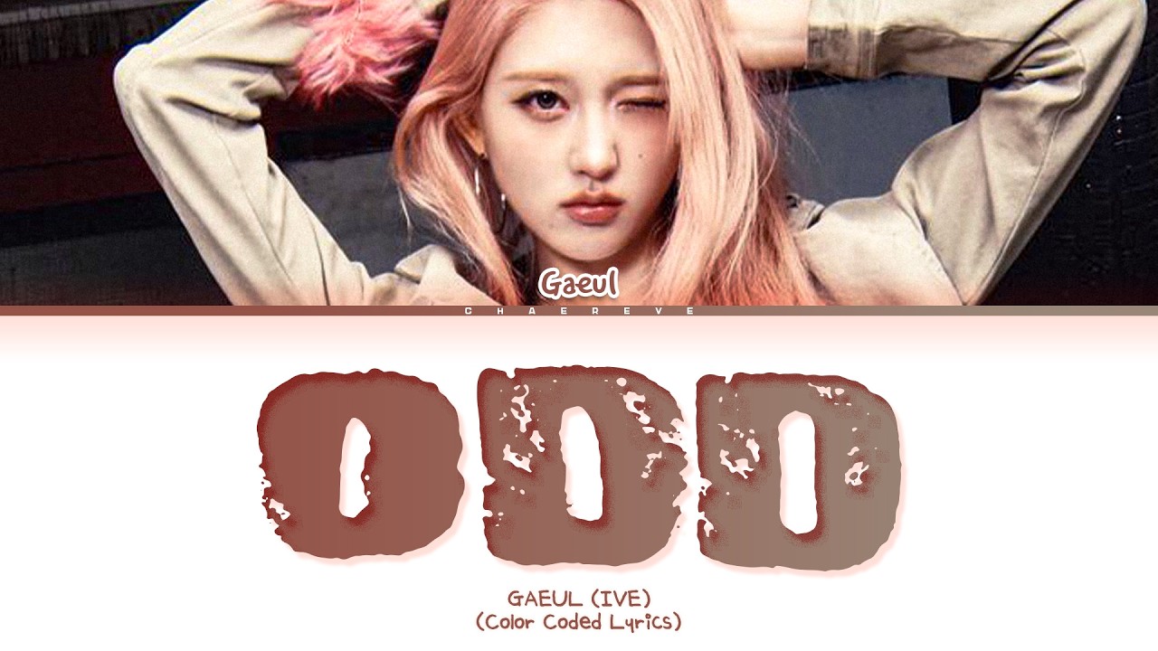 GAEUL Odd Lyrics (Color Coded Lyrics)