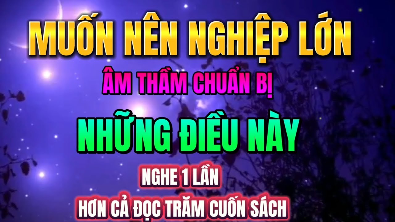 THÀNH CÔNG TRONG VIỆC CHUẨN BỊ CHÍNH LÀ CHUẨN BỊ CHO SỰ THÀNH CÔNG