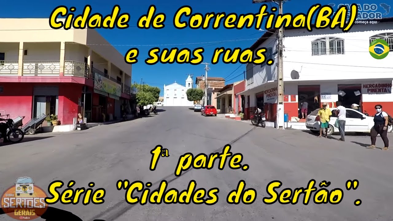 Cidade de Correntina(BA) e suas ruas. 1ª parte. Série 