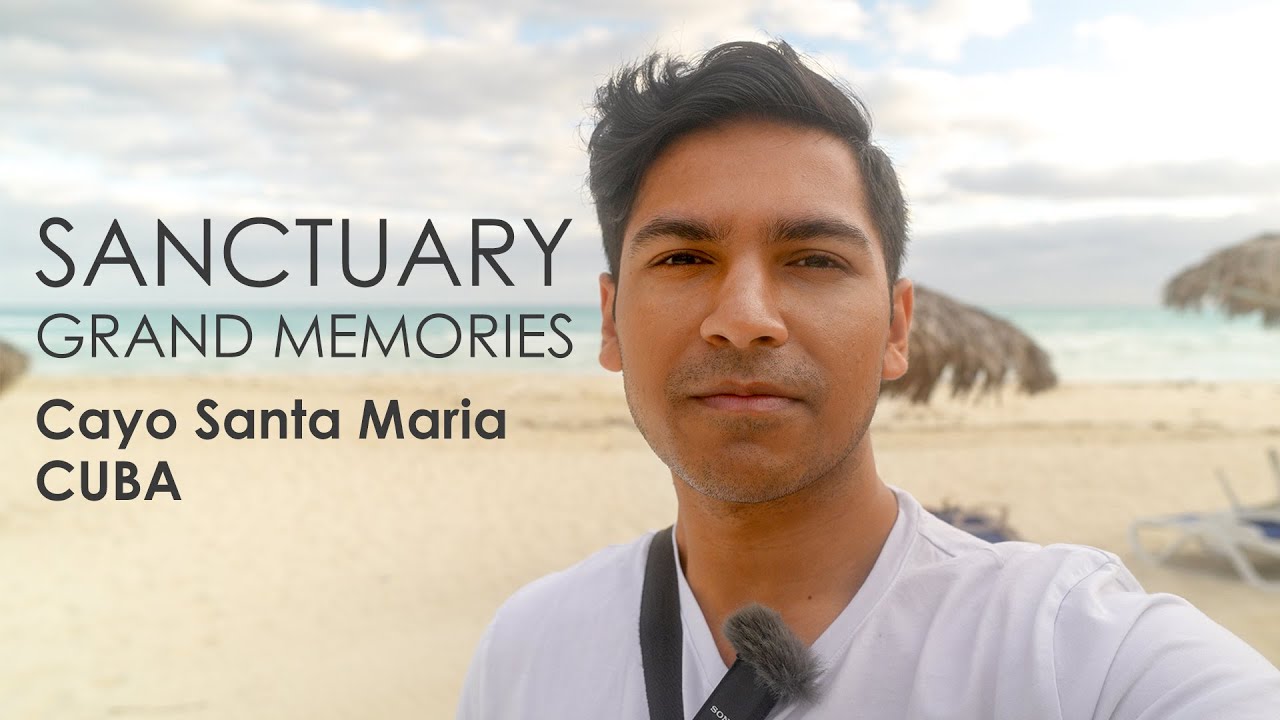 Sanctuary at Grand Memories, Cayo Santa Maria, Cuba | All-Inclusive Resort Review