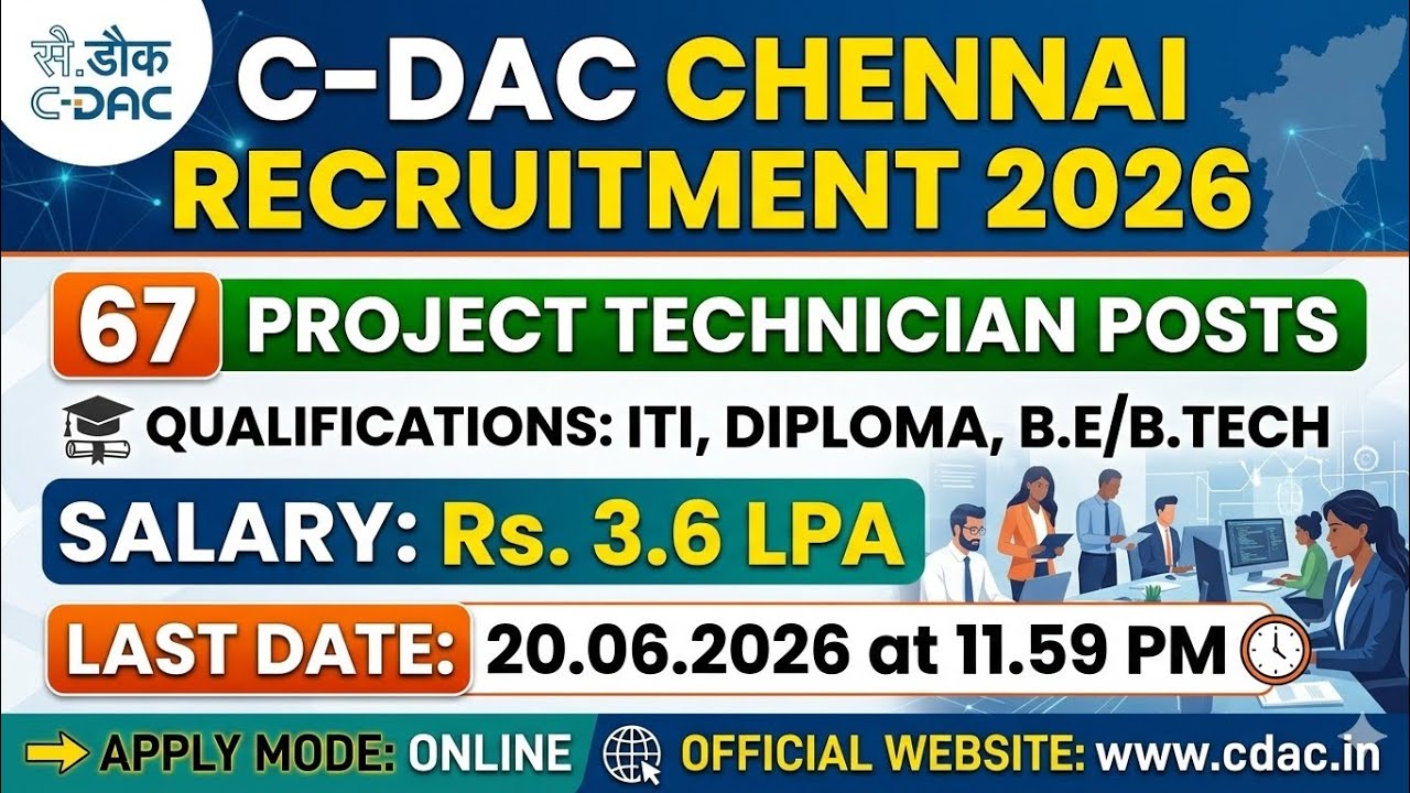 C-DAC Chennai Recruitment 2026 | 67 Project Technician Posts
