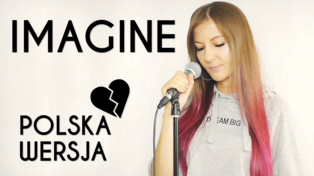 IMAGINE 💔 John Lennon POLSKA WERSJA | POLISH VERSION by Kasia Staszewska