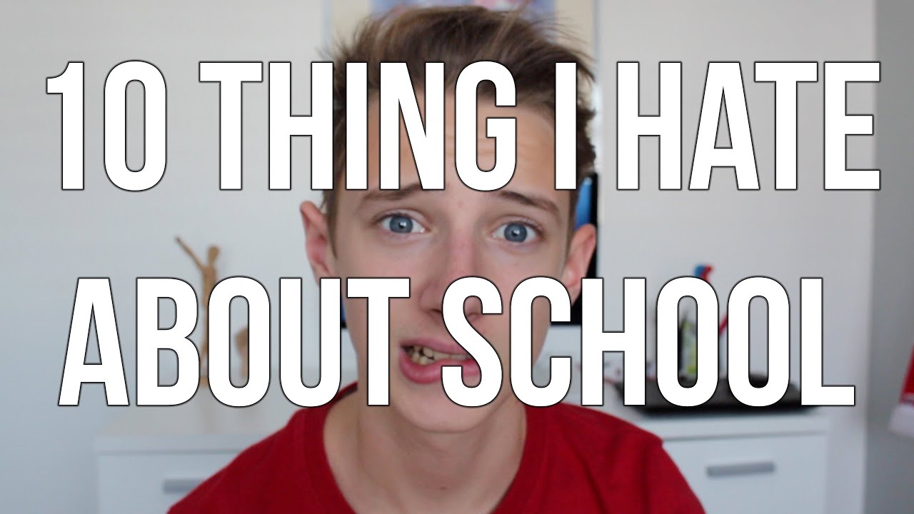10 Things I Hate About School