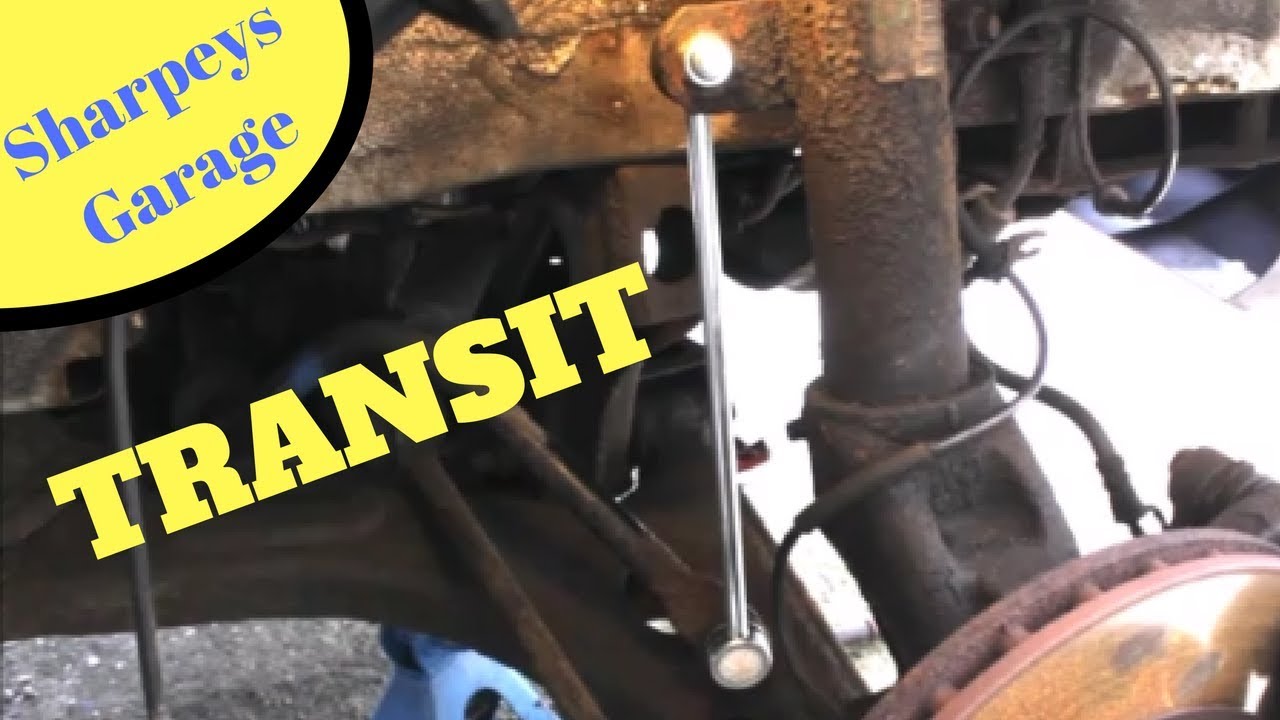 Ford Transit Anti Roll Bar Link Arm Change