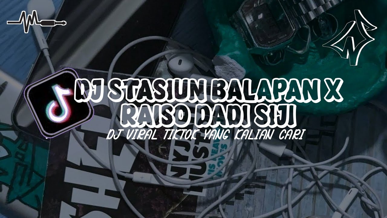 DJ AKU TETEP SAYANG KOE TEKANE SAK LAWASE ||DJ STASIUN BALAPAN X RAISO DADI SIJI VIRAL TIKTOK