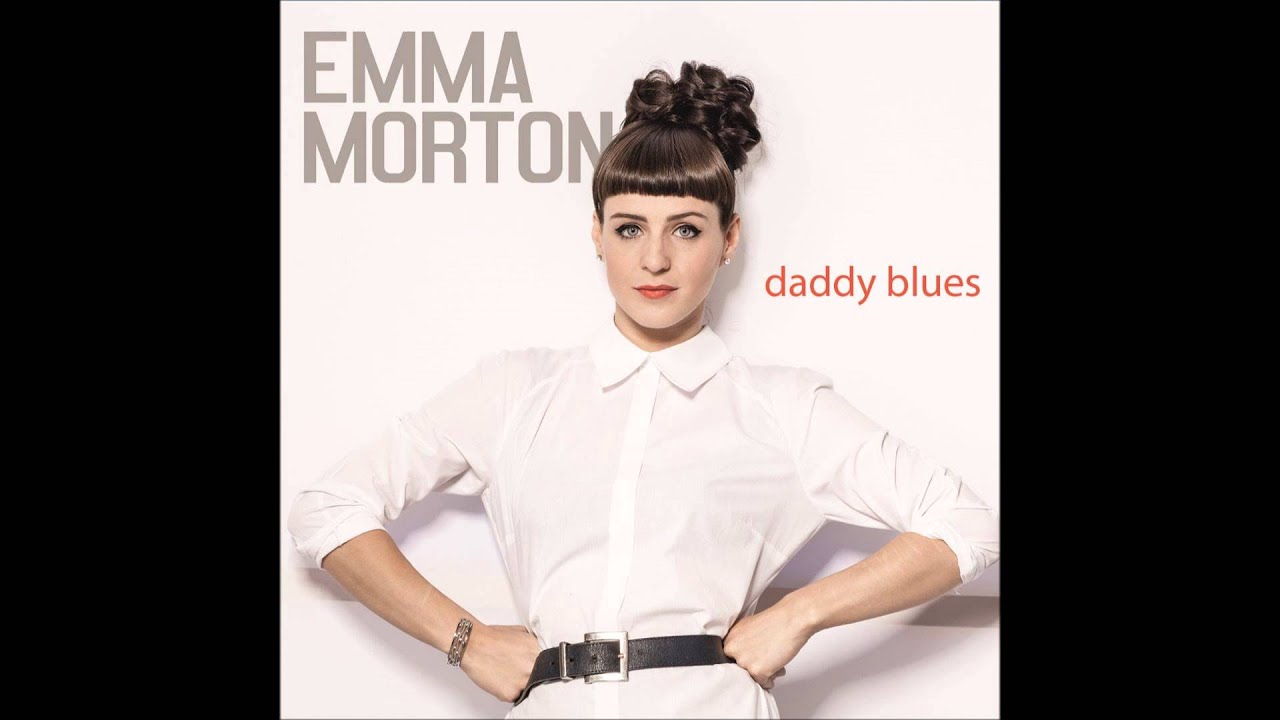 Emma Morton - Daddy blues