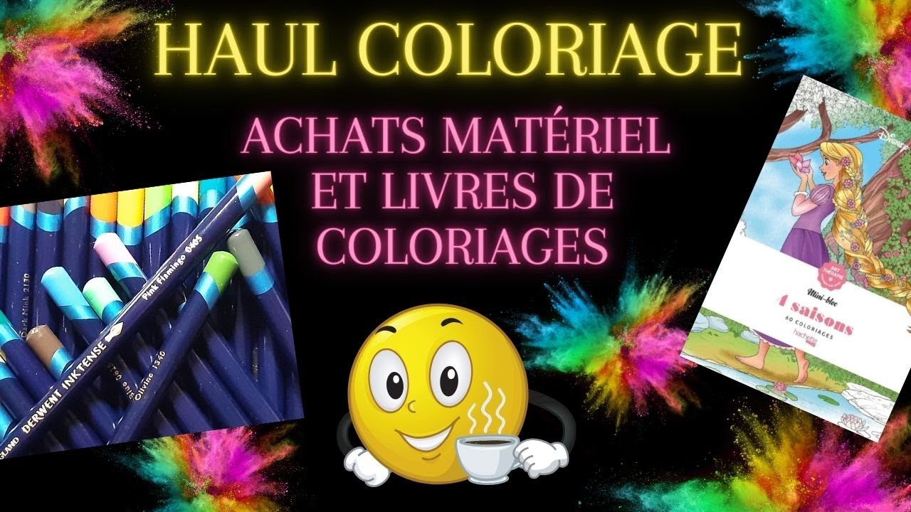 HAUL COLORIAGE POUR ADULTE :  ACHATS MATÉRIEL ET LIVRES COLORIAGES / DERWENT INKTENSE /COLORING HAUL