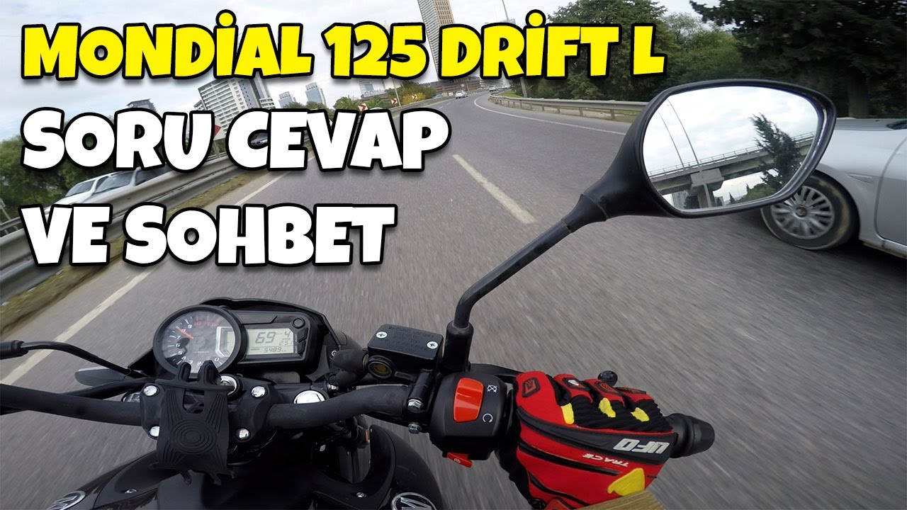 SORU CEVAP VE SOHBET | MONDİAL 125 DRİFT L GÜNLÜKLERİ