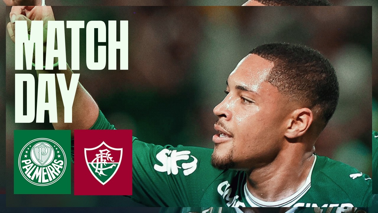 DE VOLTA AO BRASILEIRO! BOLETIM PRÉ-JOGO DE PALMEIRAS X FLUMINENSE