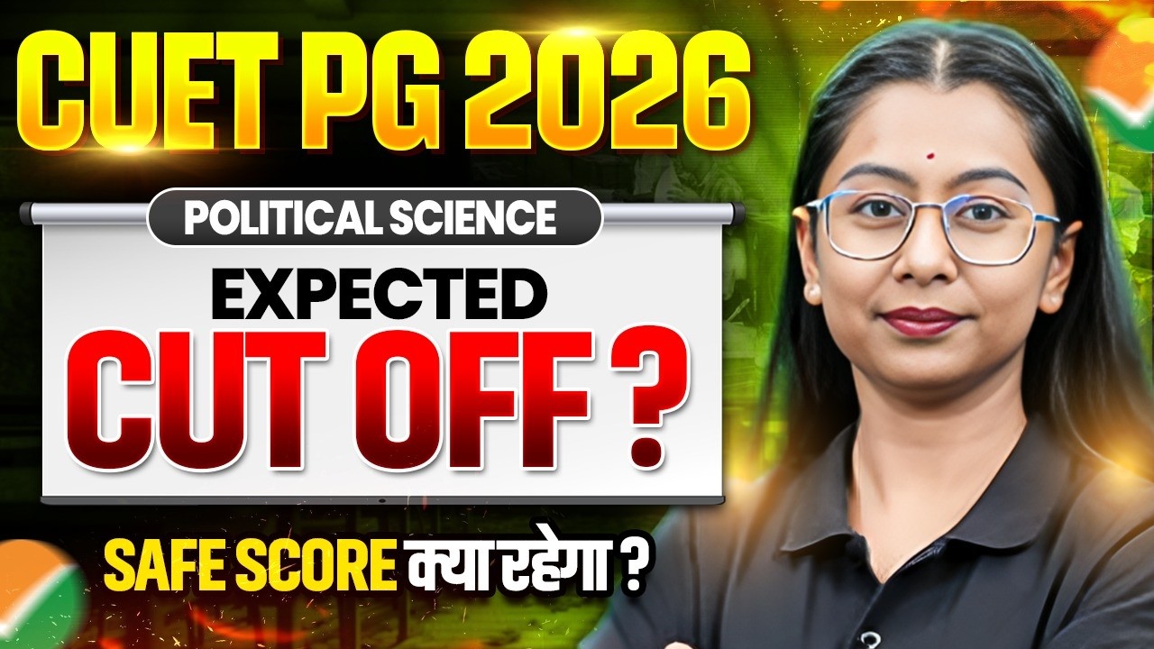 CUET PG Cut Off 2026 Political Science | CUET PG Political Science Expected Cutoff DU & JNU