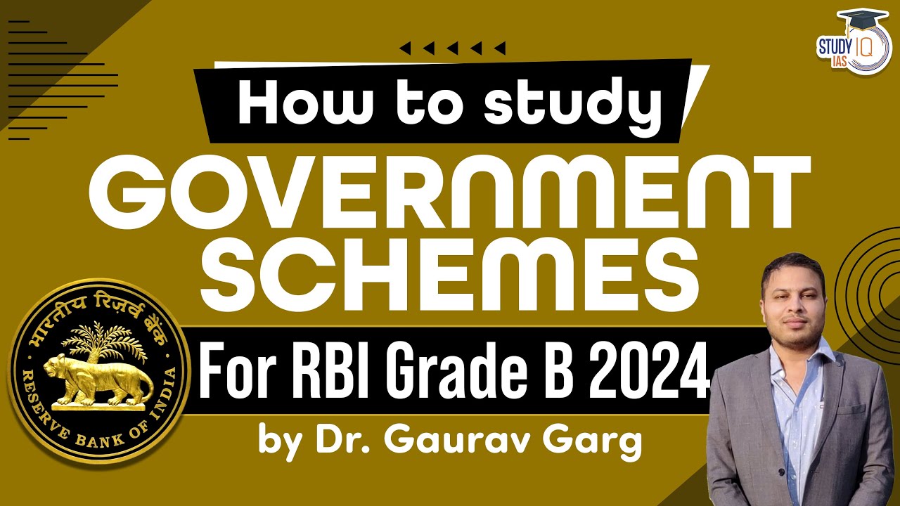How to study Government Schemes for RBI Grade B 2024? RBI Grade B 2024 Preparation by Dr Gaurav Garg