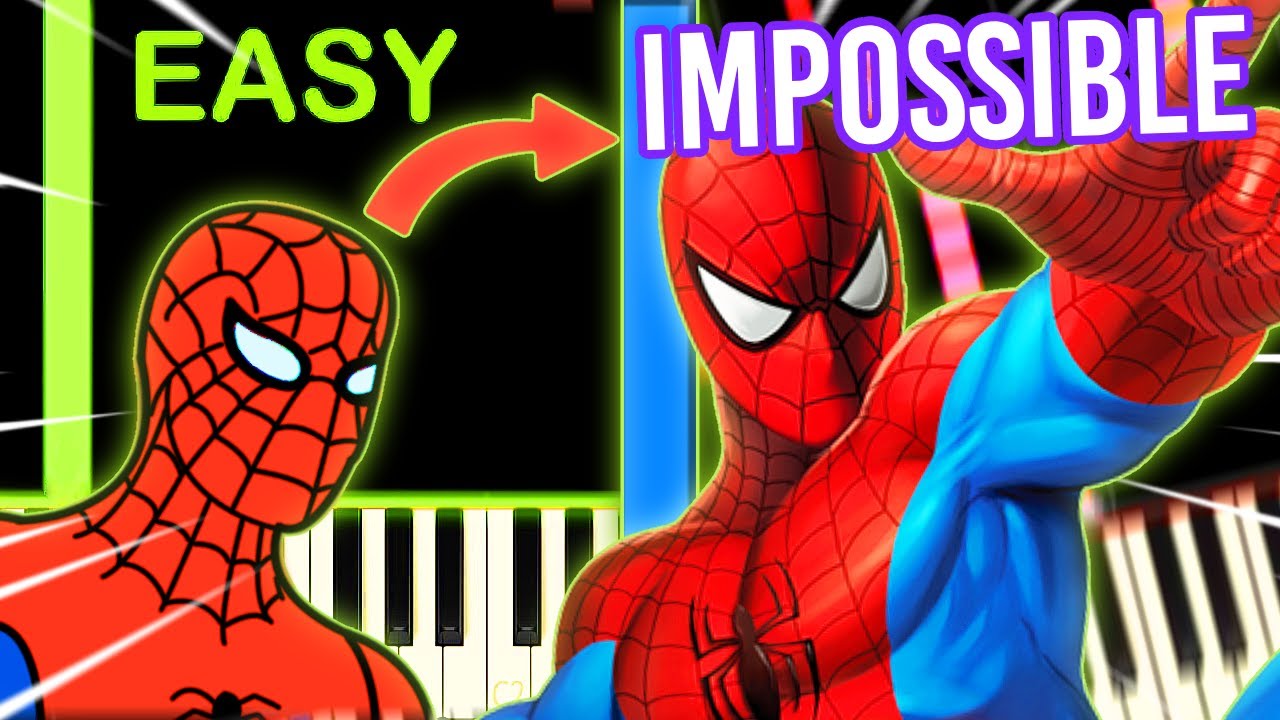 SPIDER-MAN THEME from TOO EASY to IMPOSSIBLE