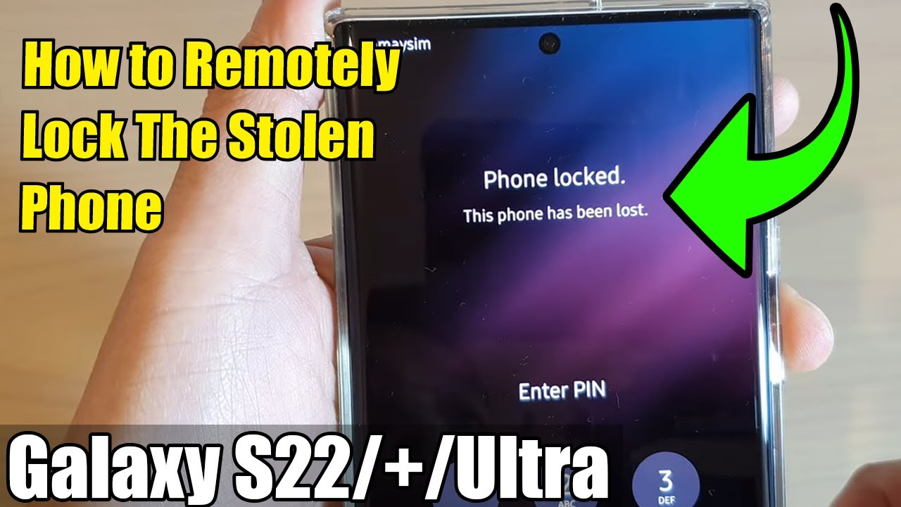 Galaxy S22/S22+/Ultra: How to Remotely Lock The Stolen Phone