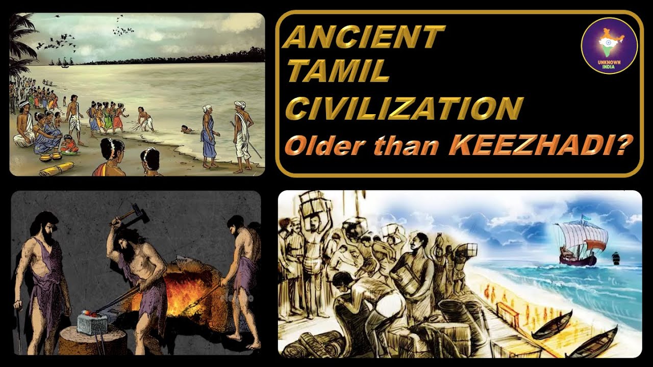 Древняя тамильская цивилизация старше 3175 лет, чем Килади [Кижади]? | | Порунай | УИ-040
