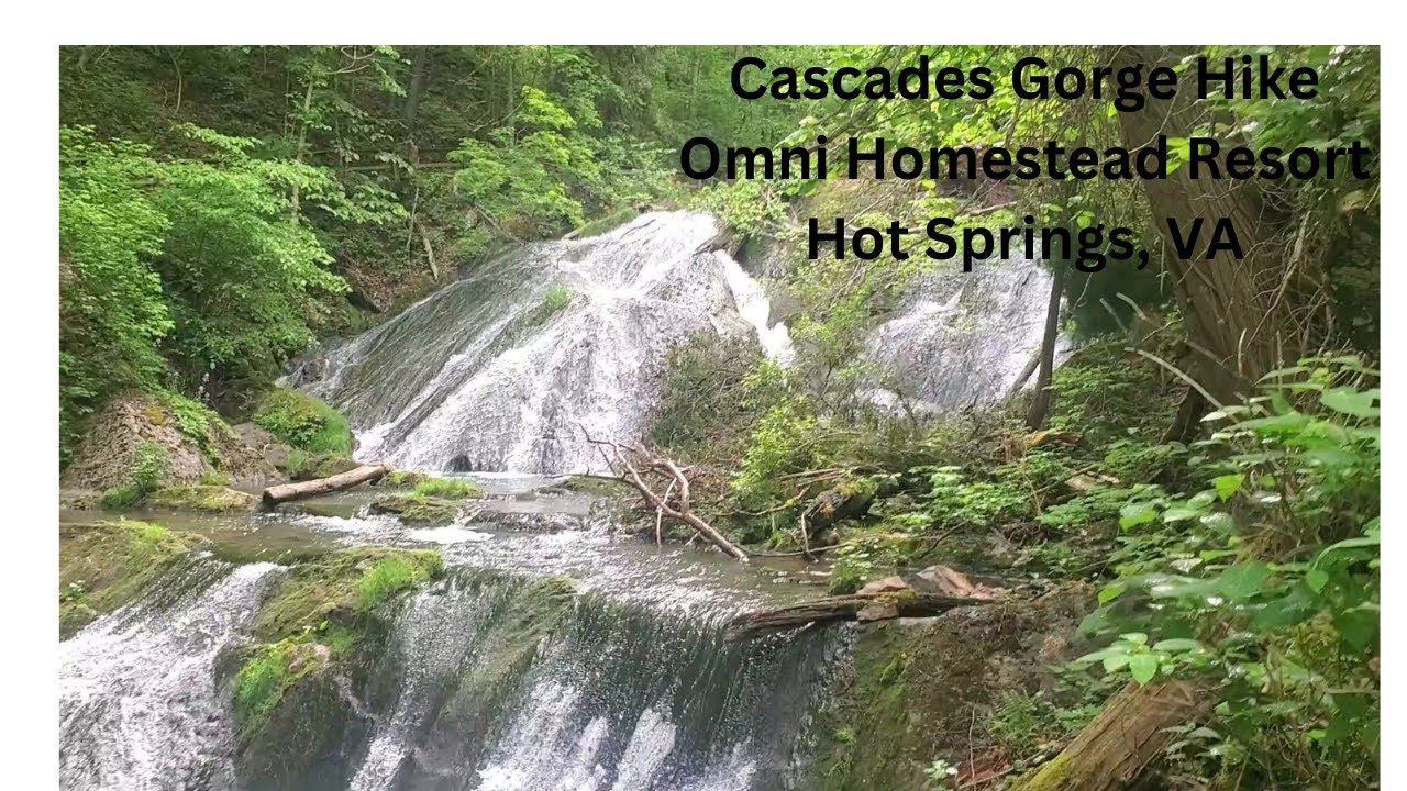 Cascades Gorge Hike,   Hot Springs, VA