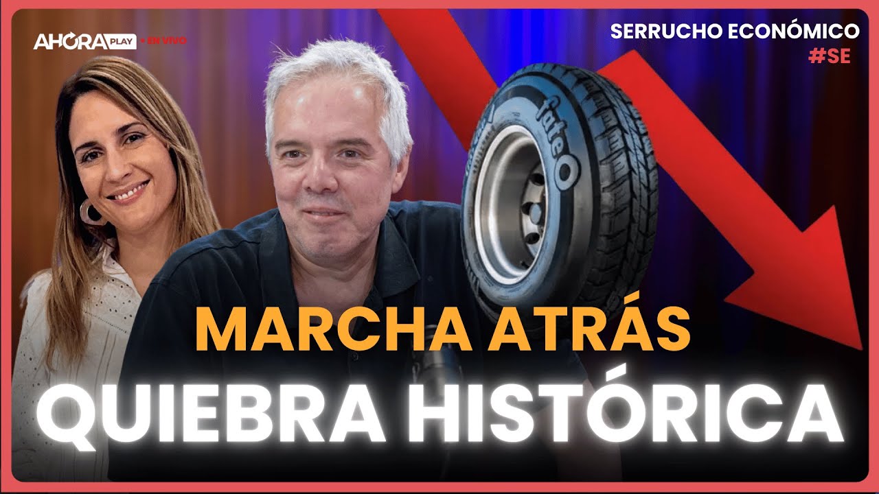 MARCHA ATRÁS Y UNA QUIEBRA HISTÓRICA I Claudio Zlotnik #SerruchoEconómico