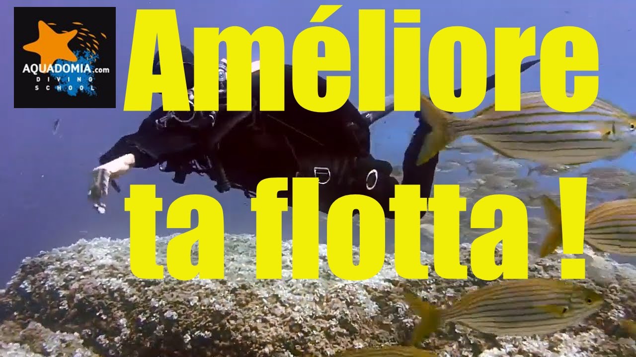 3 astuces pour améliorer sa flottabilité en plongée. Buoyancy tips in scuba diving