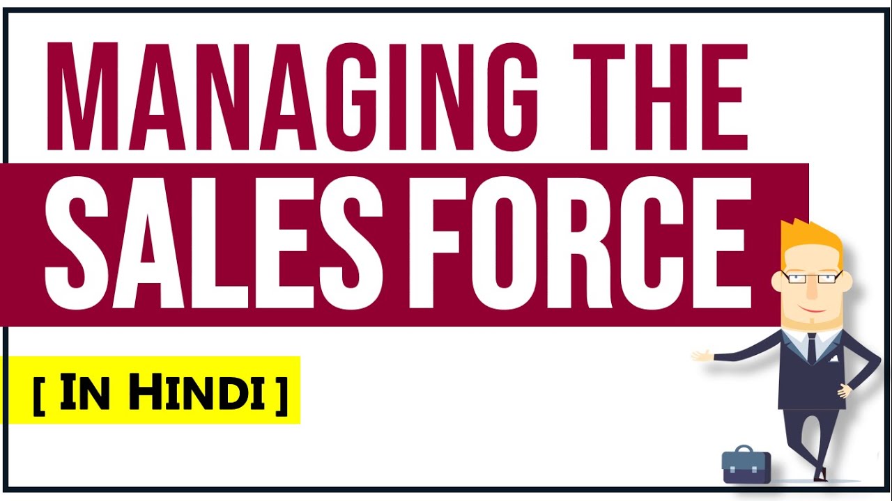 MANAGING THE SALES FORCE IN HINDI | With examples | Sales Management | BBA/MBA | ppt