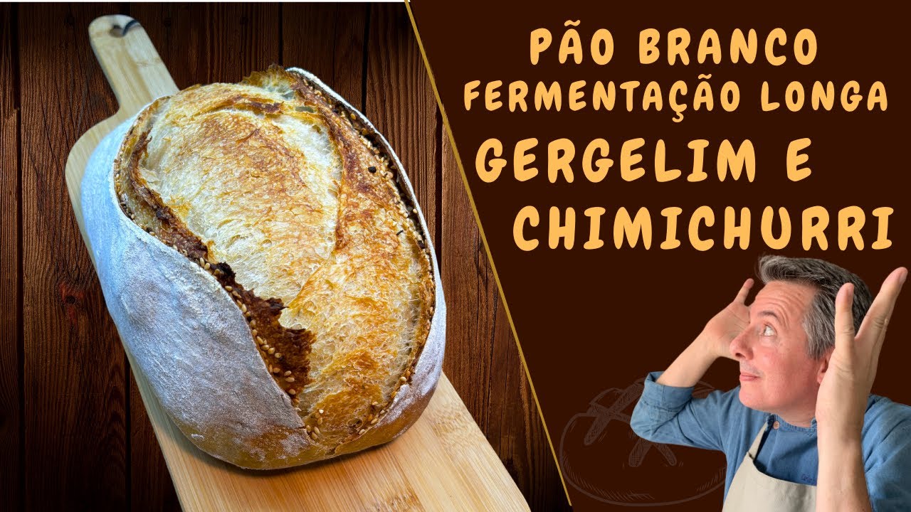 PÃO BRANCO saborizado com GERGELIM E CHIMICHURRI !!! Fermentação longa !!!