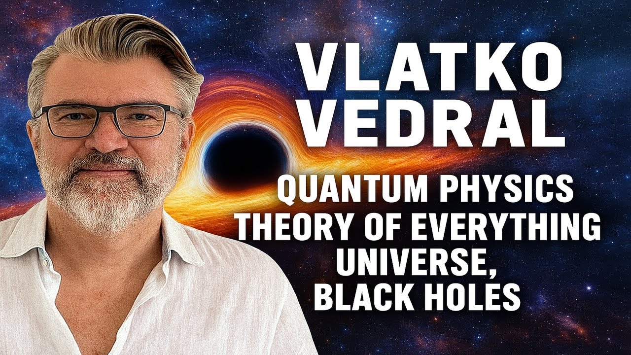 Vlatko Vedral: Quantum Physics, Theory of Everything, Universe, Black Holes | Harv Kukina Podcast #1