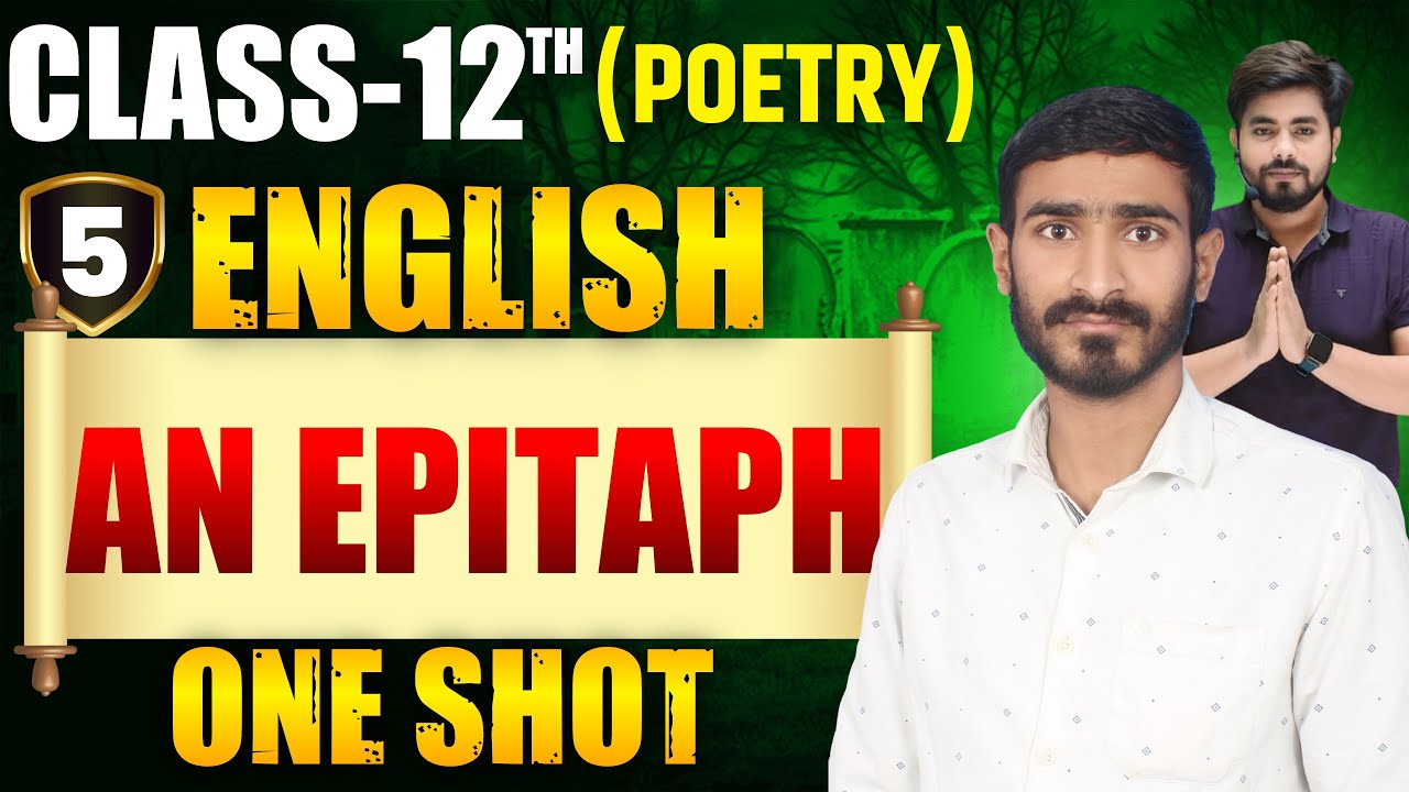 An Epitaph Class 12 English One Shot || Bihar Board Class 12th English Chapter 5 One Shot 2026