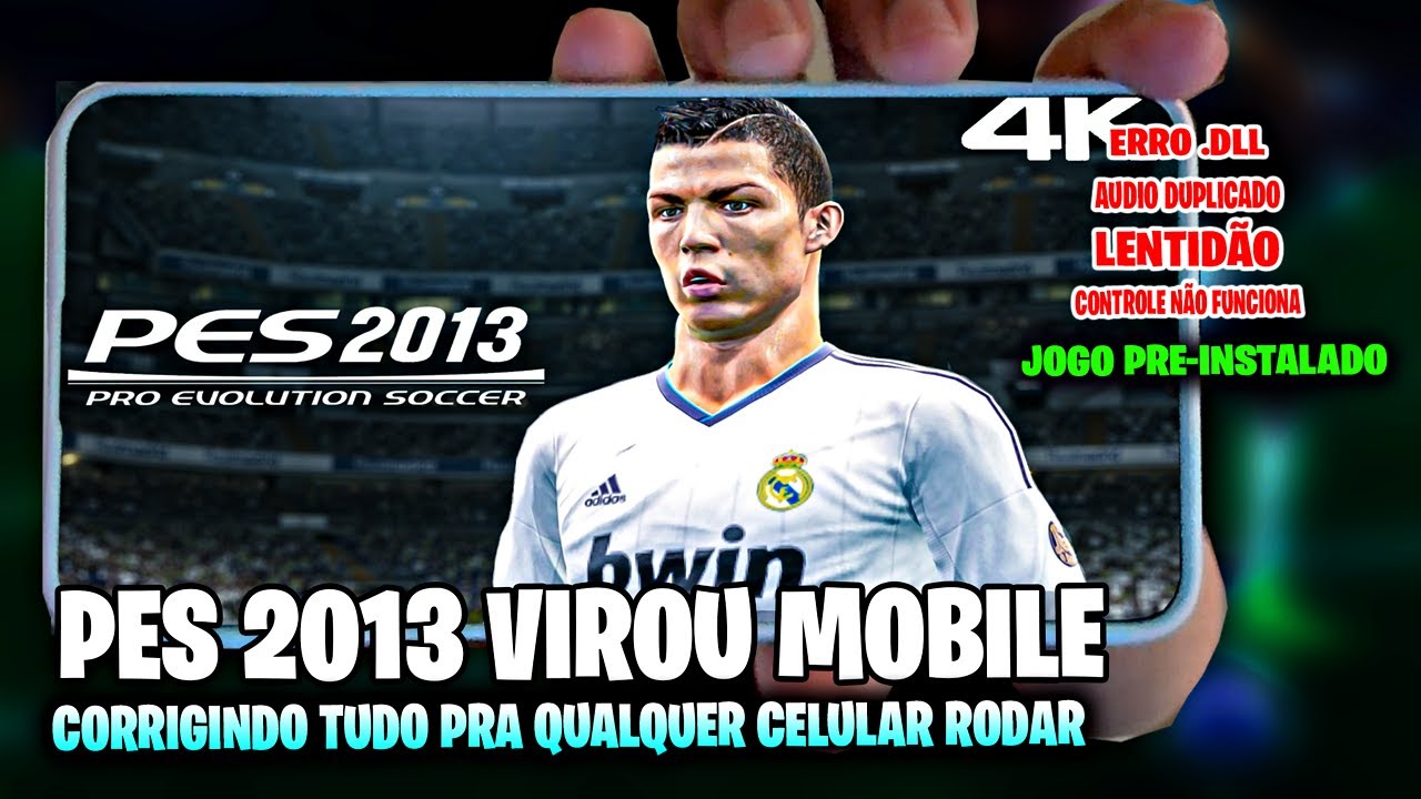 O Segredo para Executar PES2013 em Qualquer ANDROID!