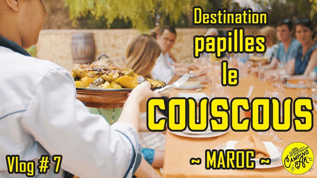 Destination camping-car au Maroc : la recette du couscous | VLOG #7
