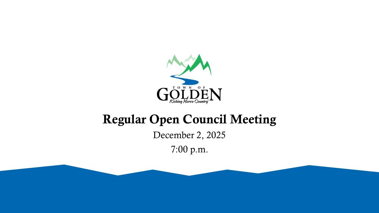 Town of Golden Regular Open Council Meeting: December 2, 2025 at 7:00 p.m.