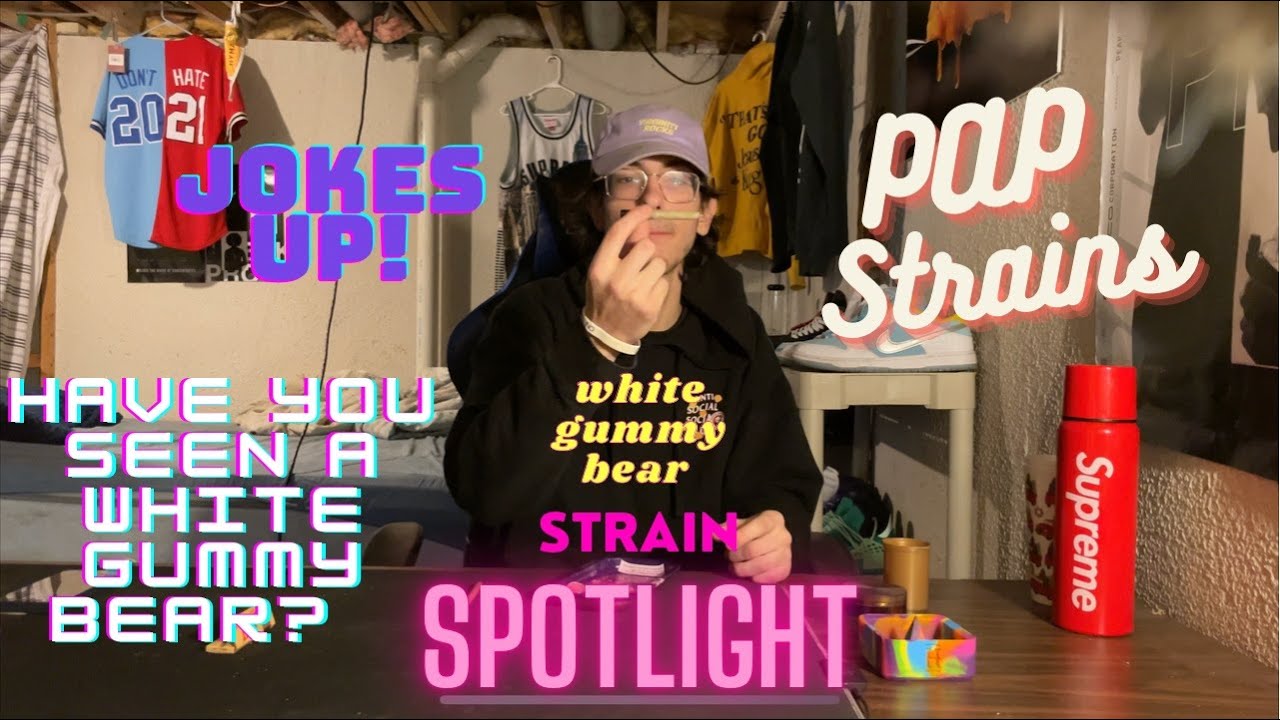White Gummy Bear *Strain Spotlight* - Papstrains