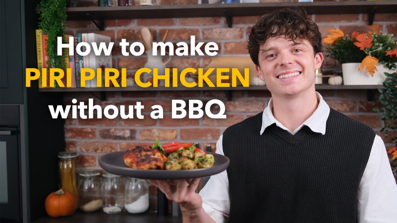 HOW TO MAKE PIRI PIRI CHICKEN WITHOUT A BBQ