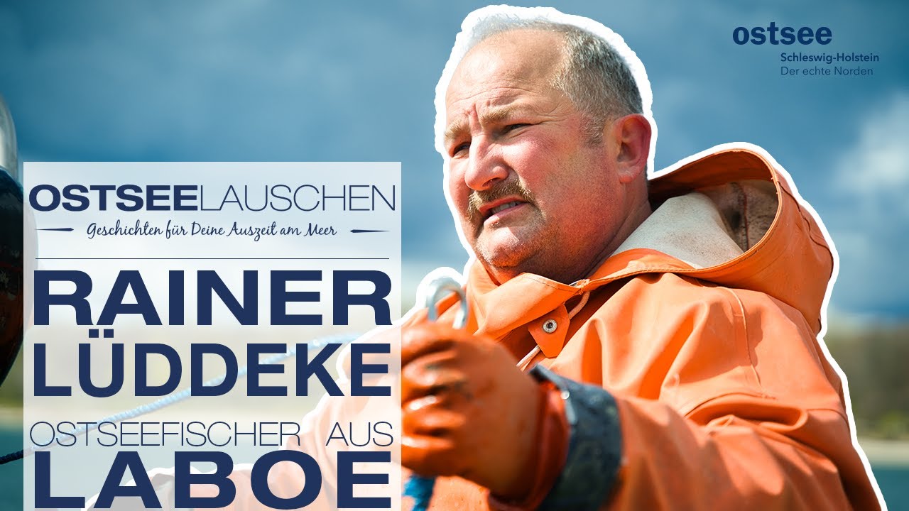 Ostseelauschen | Rainer L&uuml;ddeke - Ostseefischer aus Laboe