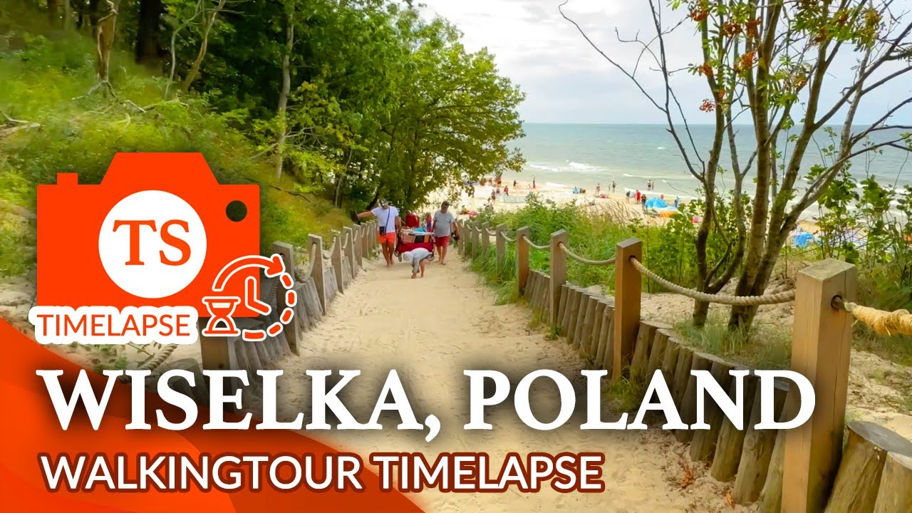 Time Lapse Walking Tour - Wiselka - Baltic Sea in Poland - Holidays 2022