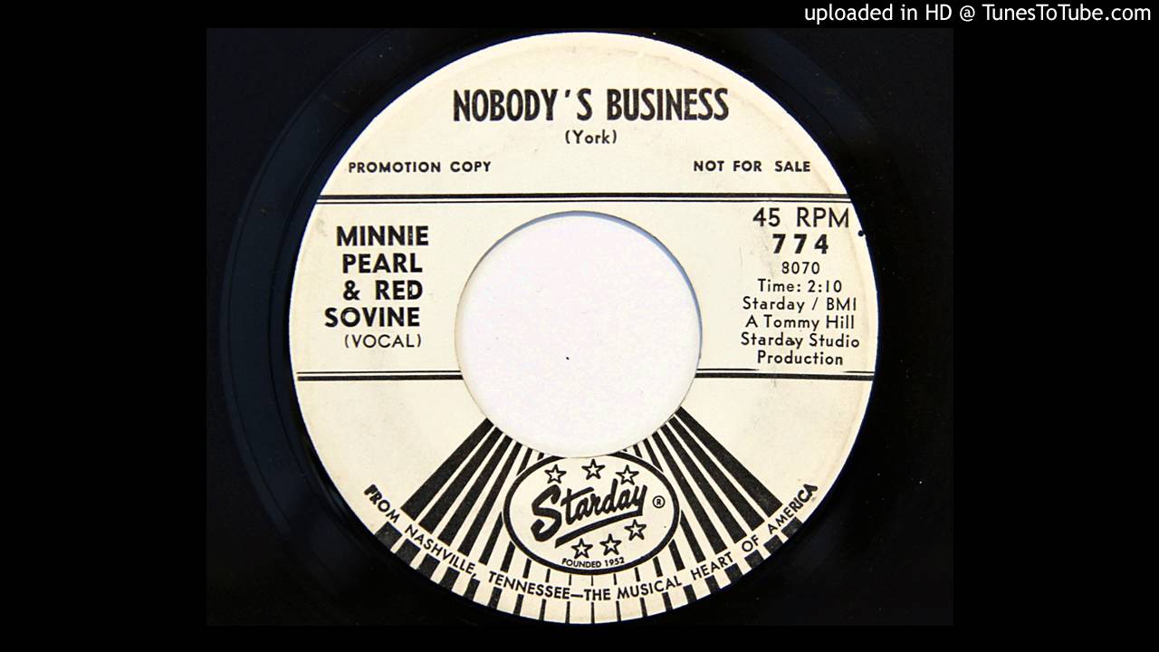 Minnie Pearl & Red Sovine - Nobody's Business (Starday 774)