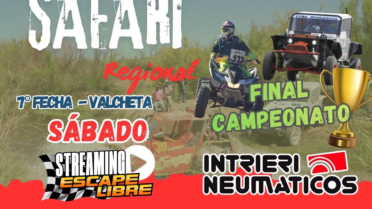 SAFARI REGIONAL 7° FECHA - ETAPA SABADO/ VALCHETA