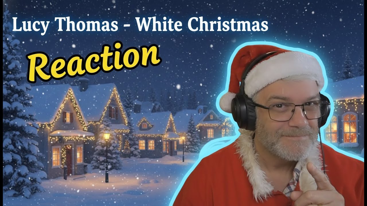 Lucy Thomas - White Christmas - Oh My Goodness...