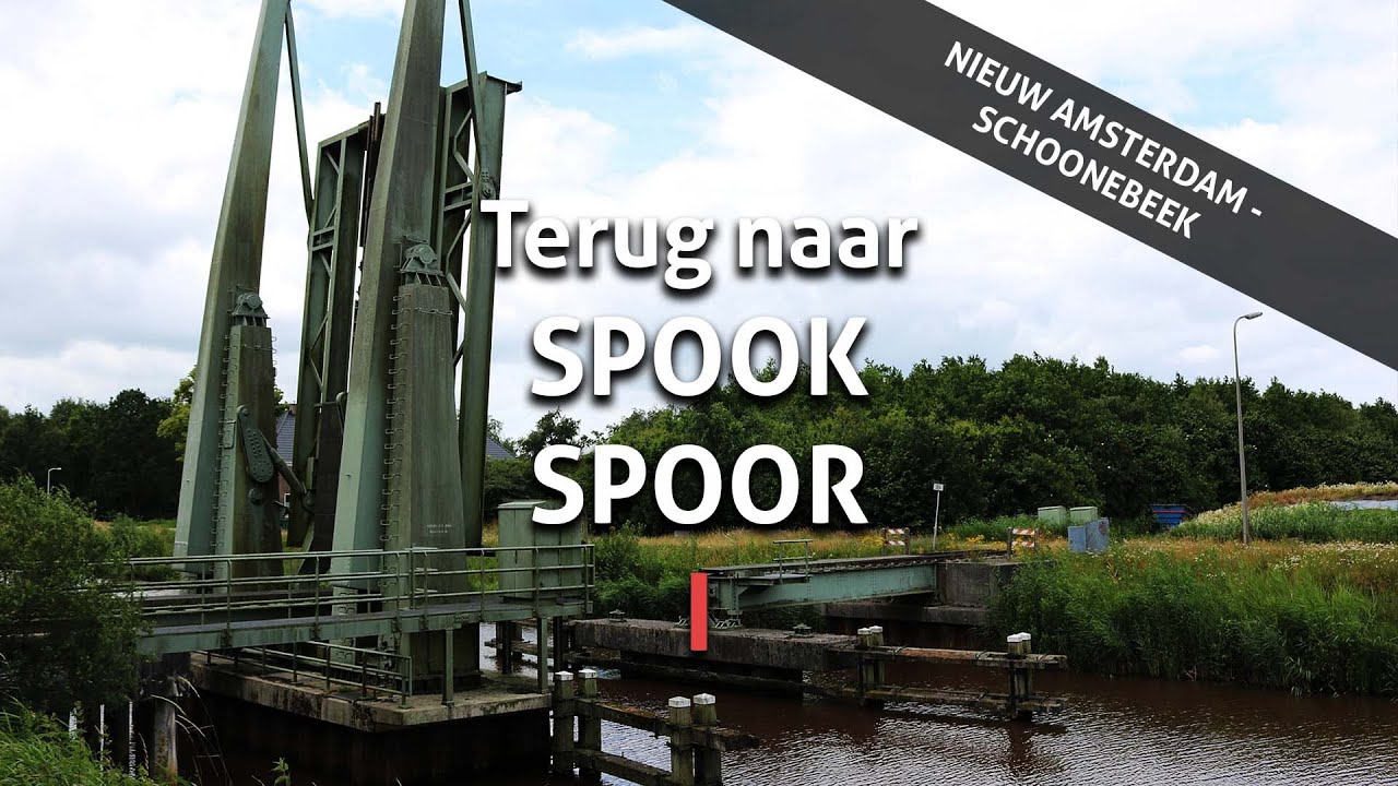 Verlaten Spoorlijn NIEUW AMSTERDAM - SCHOONEBEEK | Terug naar SPOOK SPOOR #6
