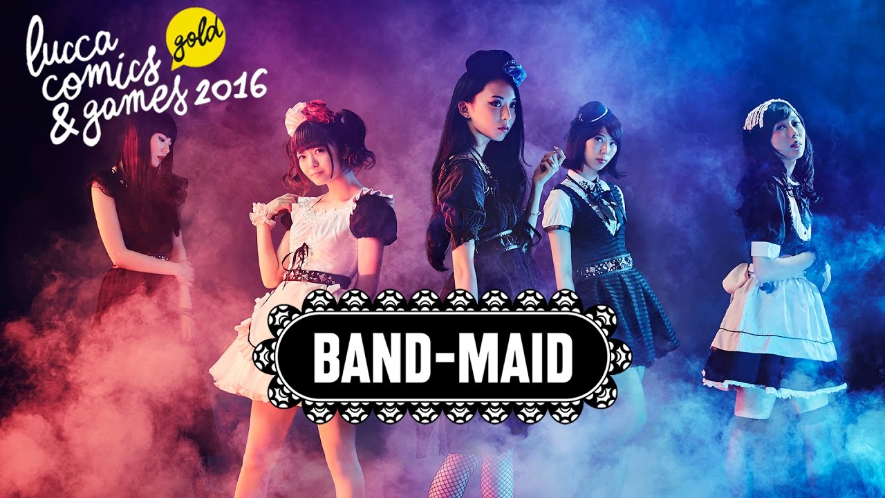 Lucca Comics & Games 2016 - Band Maid