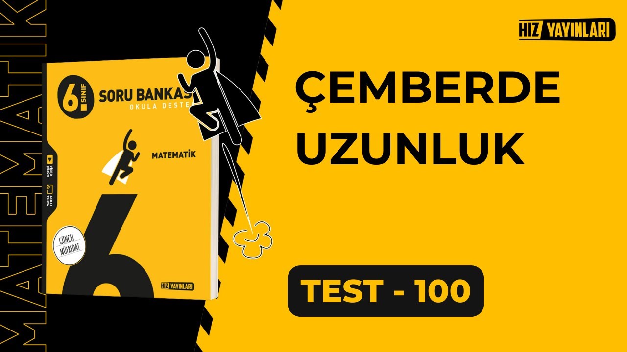 HIZ 6.Sınıf Matematik Soru Bankası Test-100 Çözümleri | ÇEMBERDE UZUNLUK (Güncel Müfredat)