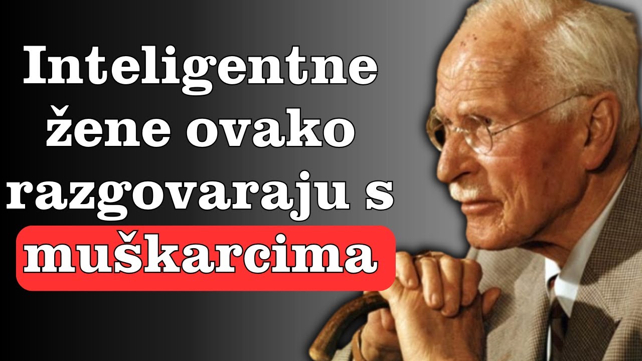 Žene visoke vrijednosti privlače muškarce visoke vrijednosti | Moćan savjet Carla Gustava Junga