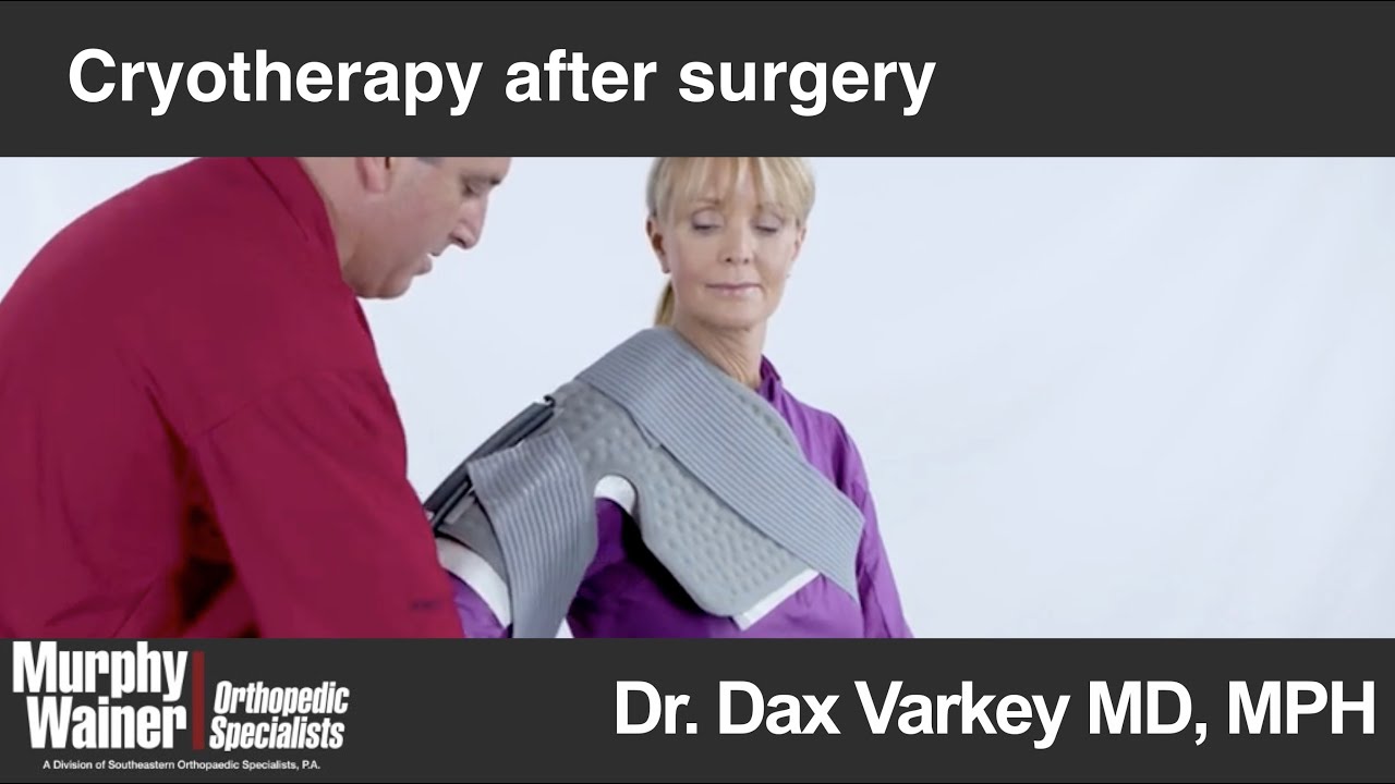 Post-op Care: Pain control with Cryotherapy (Ice Therapy)