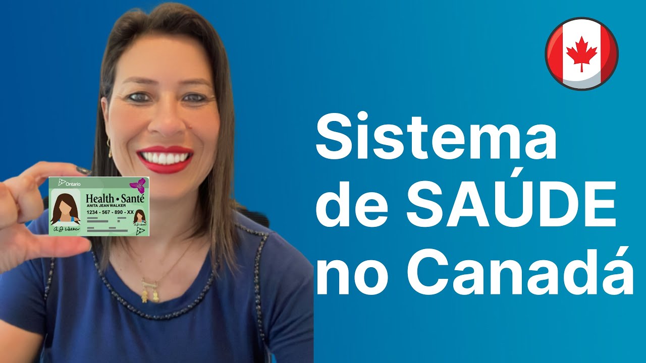 Como funciona o sistema de SA&Uacute;DE no CANAD&Aacute;