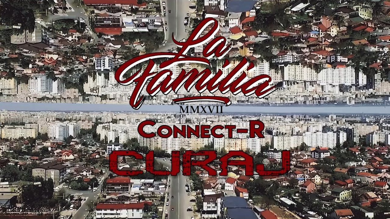 La Familia - Curaj (cu Connect-R) | Videoclip Oficial