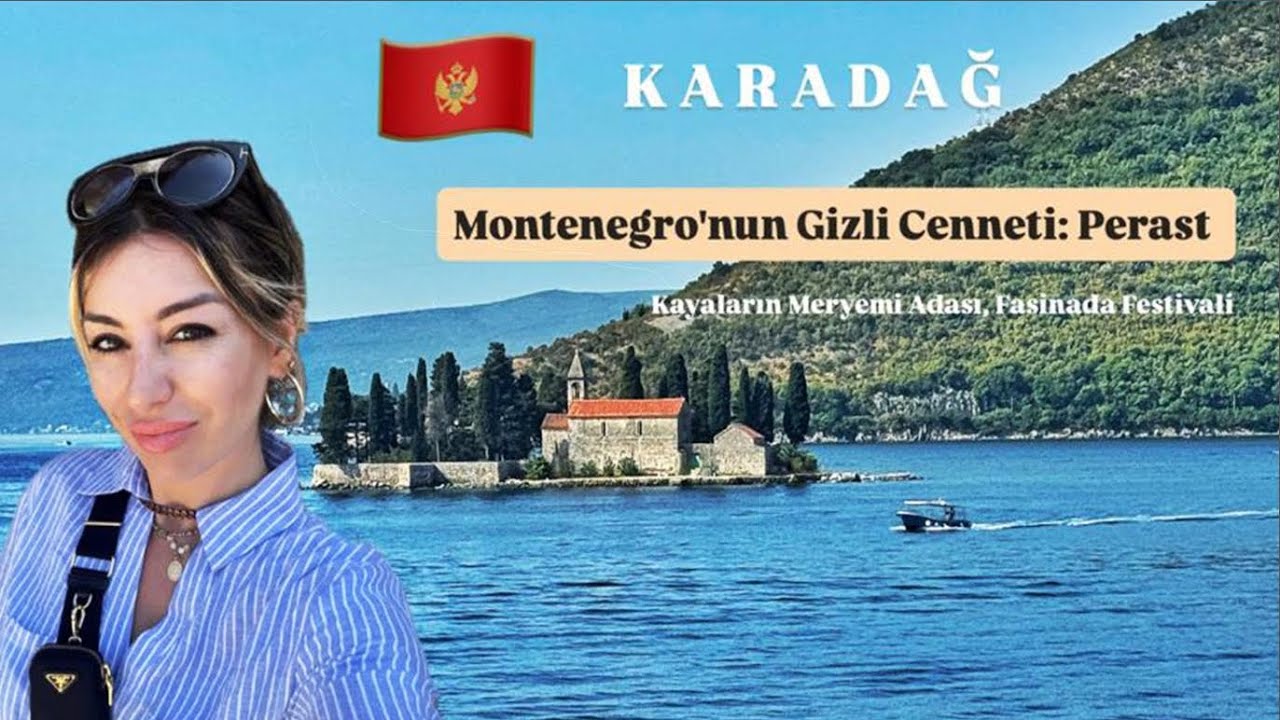 Montenegro'nun Gizli Cenneti Perast Kasabası
