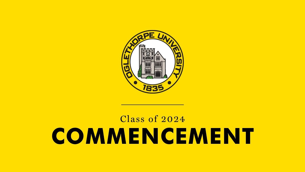 Oglethorpe 2024 Commencement Ceremony