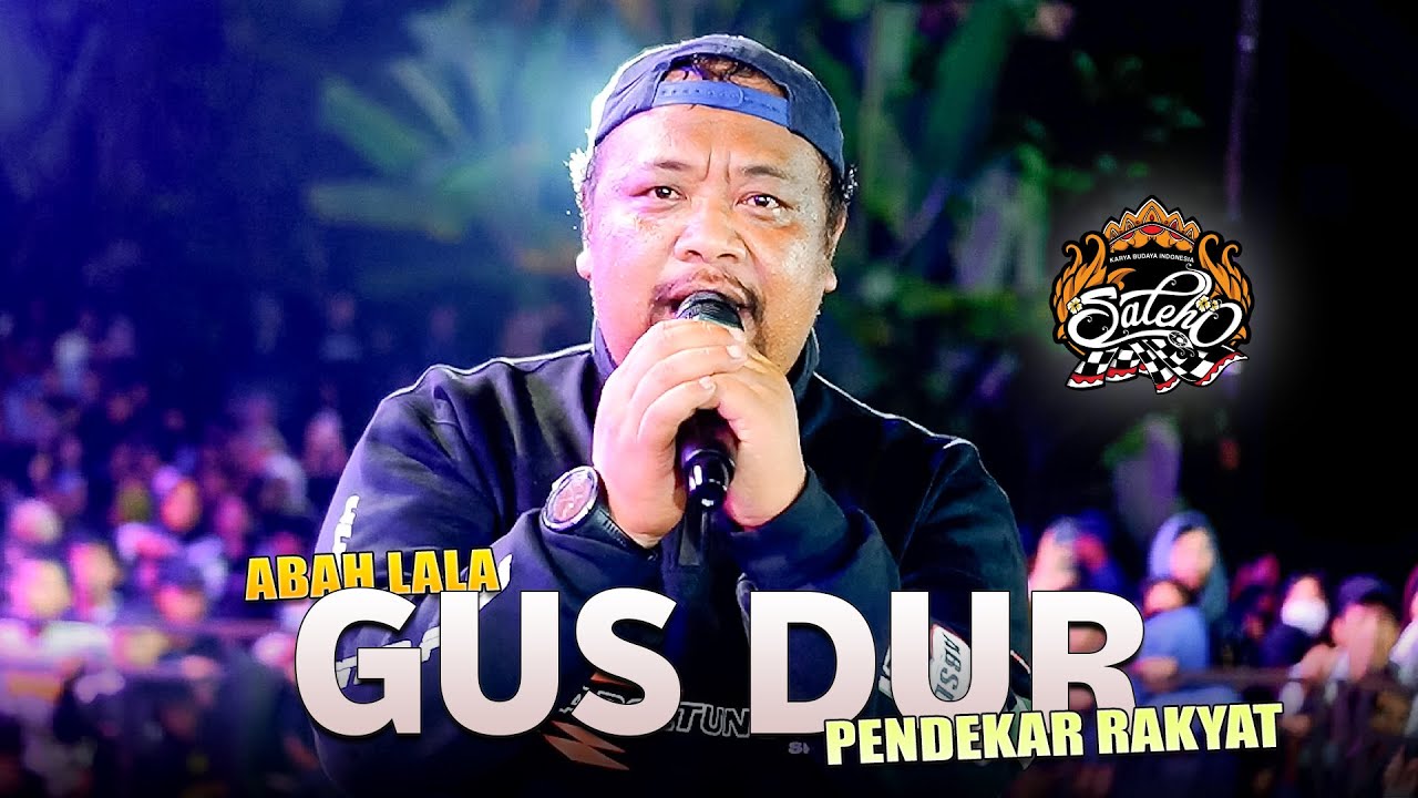 GUS DUR Pendekar Rakyat - Abah Lala x Saleho Live Pabelan Semarang