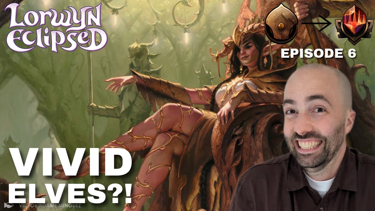 Best Deck (Elves) + Vivid!!! | Forcing Vivid to Mythic | Episode 6