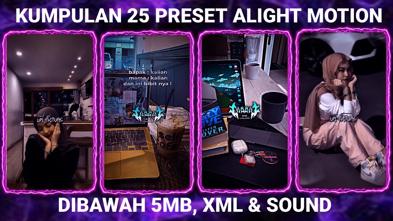 KUMPULAN 25 PRESET BASE ALIGHT MOTION TERBARU 2024 DIBAWAH 5MB