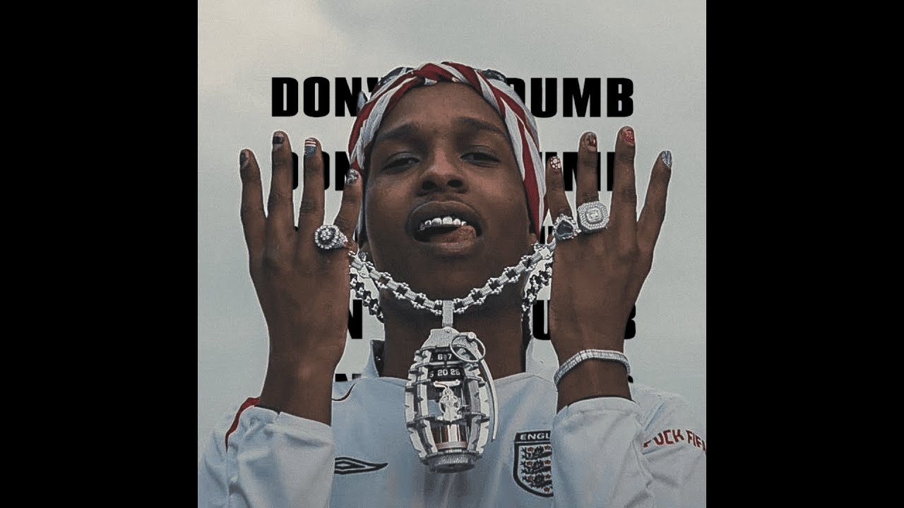 [FREE] ASAP ROCKY DON'T BE DUMB TYPE BEAT - 